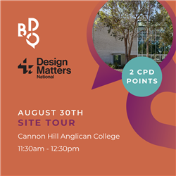 Site Tour: Cannon Hill Anglican College